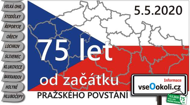 75 let od zařátku PRAŽSKÉHO POVSTÁNÍ NA KONCI VÁLKY