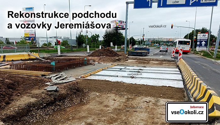 Rekonstrukce podchodu a vozovky Jeremiášova.