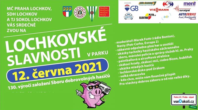 Lochkovské slavnosti spojené s 130. výročím SDH